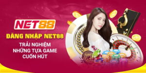 Lý do bạn cần hiểu rõ quy trình Đăng nhập net88