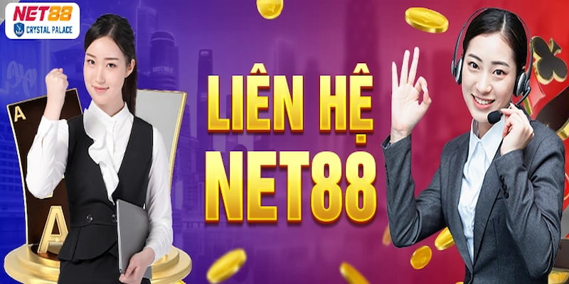 Tại sao việc Liên Hệ Net88 là quan trọng?